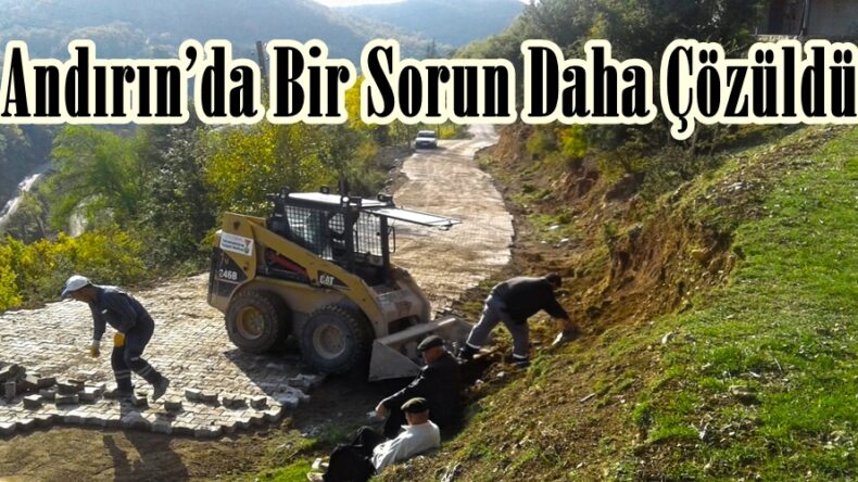 Andırın’da Bir Sorun Daha Çözüldü!