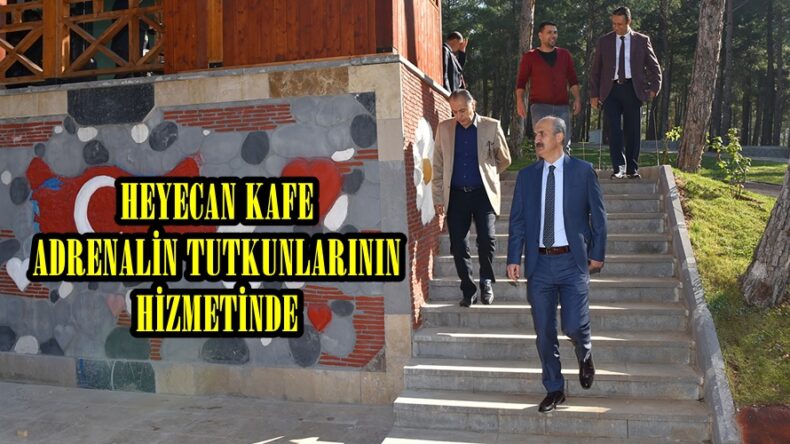 HEYECAN KAFE ADRENALİN TUTKUNLARININ HİZMETİNDE