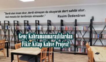 Genç Kahramanmaraşlılardan Fikir Kitap Kahve Projesi!