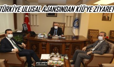 TÜRKİYE ULUSAL AJANSINDAN KİÜ’YE ZİYARET!