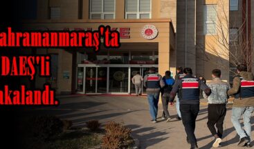 Kahramanmaraş’ta 2 DAEŞ’li yakalandı.