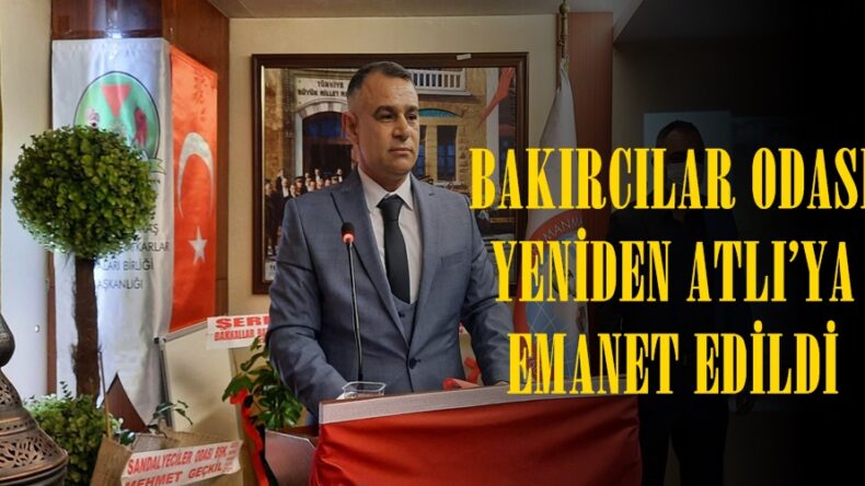 BAKIRCILAR ODASI YENİDEN ATLI’YA EMANET EDİLDİ.