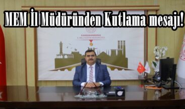 MEM İl Müdüründen Kutlama mesajı!