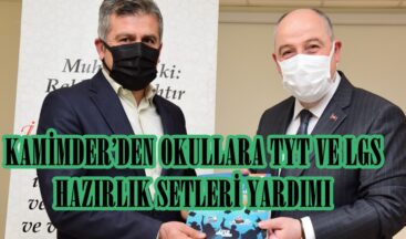 KAMİMDER’DEN OKULLARA TYT VE LGS HAZIRLIK SETLERİ YARDIMI.