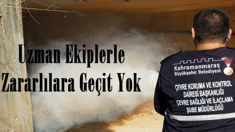 Uzman Ekiplerle Zararlılara Geçit Yok.