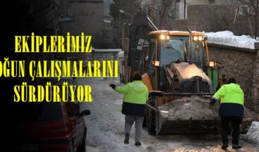 EKİPLERİMİZ YOĞUN ÇALIŞMALARINI SÜRDÜRÜYOR.