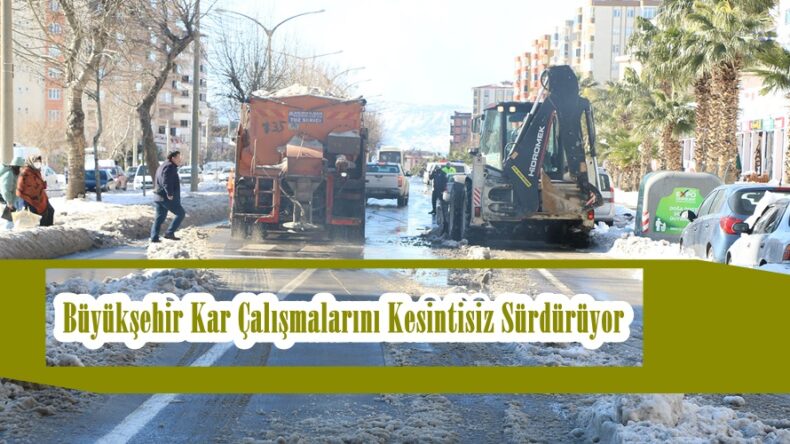 Büyükşehir Kar Çalışmalarını Kesintisiz Sürdürüyor.