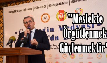 Meslekte Örgütlenmek Güçlenmektir.