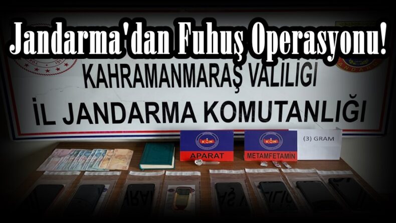 Jandarma’dan Fuhuş Operasyonu!