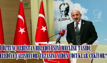 ÖZTUNÇ; “BELEDİYE ÇALIŞMIYOR, CEZASINI NEDEN ÇOCUKLAR ÇEKİYOR?”