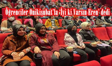 Öğrenciler Onikişubat’la ‘İyi ki Varsın Eren’ dedi.