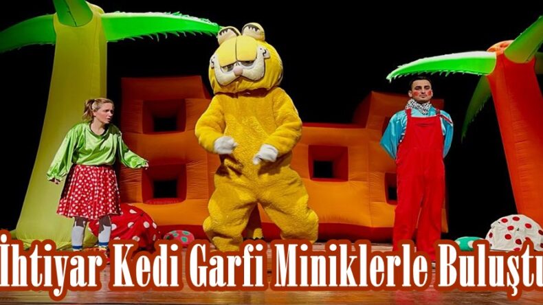 İhtiyar Kedi Garfi Miniklerle Buluştu.