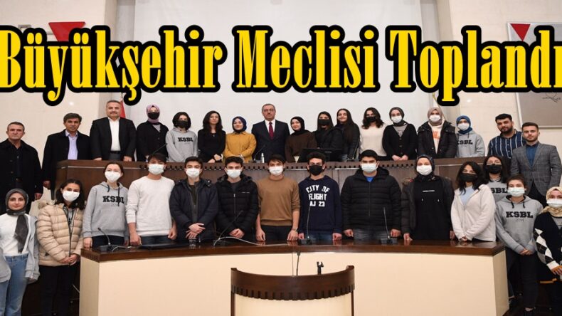 Büyükşehir Meclisi Toplandı.