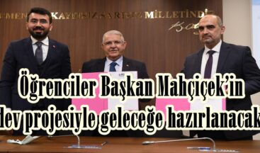 Öğrenciler Başkan Mahçiçek’in dev projesiyle geleceğe hazırlanacak.