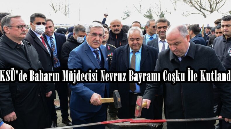 KSÜ’de Baharın Müjdecisi Nevruz Bayramı Coşku İle Kutlandı.
