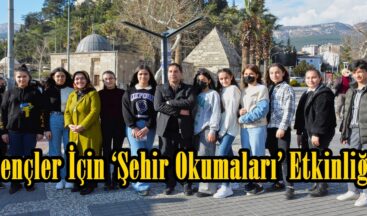 Gençler İçin ‘Şehir Okumaları’ Etkinliği!
