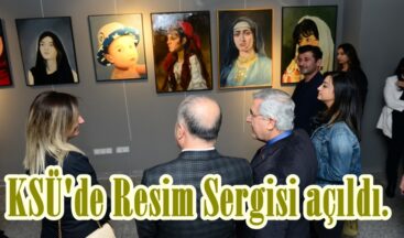 KSÜ’de Resim Sergisi açıldı.