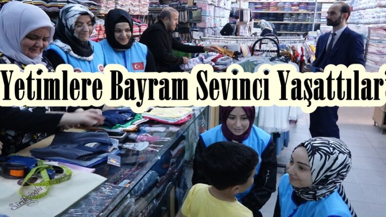“Yetimlere Bayram Sevinci Yaşattılar”