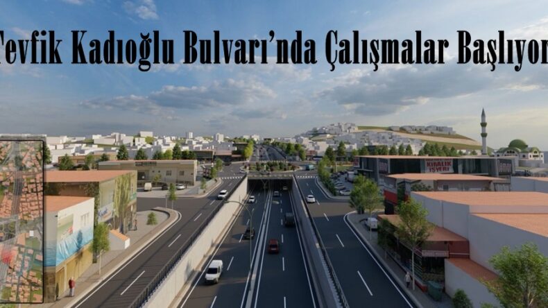 Tevfik Kadıoğlu Bulvarı’nda Çalışmalar Başlıyor.
