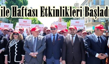 Aile Haftası Etkinlikleri Başladı.