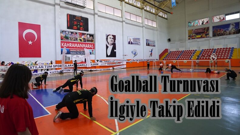 Goalball Turnuvası İlgiyle Takip Edildi.