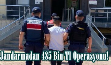 Jandarmadan 485 Bin Tl Operasyonu!