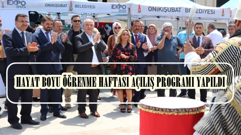 HAYAT BOYU ÖĞRENME HAFTASI AÇILIŞ PROGRAMI YAPILDI.
