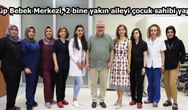 KSÜ, Tüp Bebek Merkezi, 2 bine yakın aileyi çocuk sahibi yaptı.