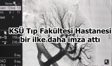 KSÜ Tıp Fakültesi Hastanesi bir ilke daha imza attı.