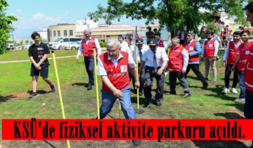 KSÜ’de fiziksel aktivite parkuru açıldı.