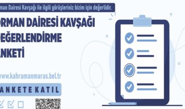 Orman Dairesi Kavşağı Değerlendirme Anketi.