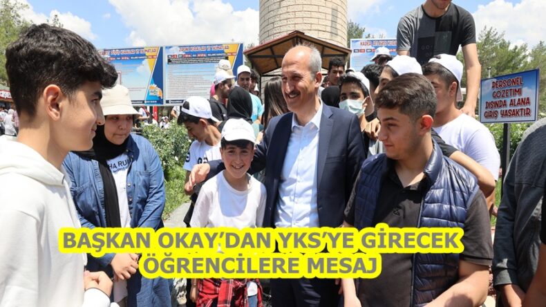 BAŞKAN OKAY’DAN YKS’YE GİRECEK ÖĞRENCİLERE MESAJ.