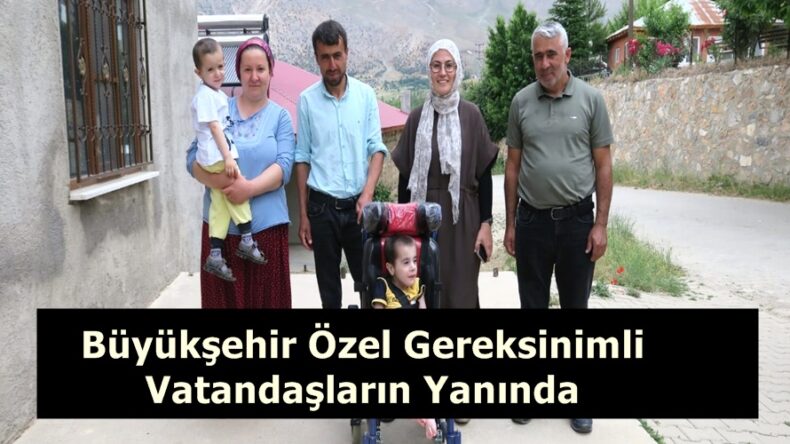 Büyükşehir Özel Gereksinimli Vatandaşların Yanında.