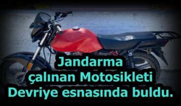 Jandarma çalınan Motosikleti Devriye esnasında buldu.