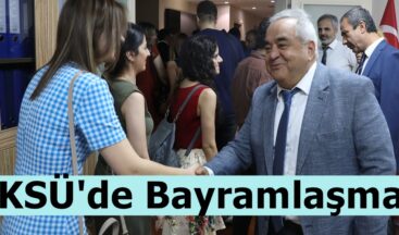 KSÜ’de Bayramlaşma!