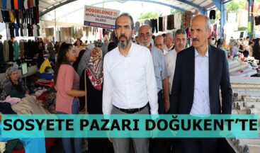 SOSYETE PAZARI DOĞUKENT’TE