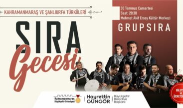 Kahramanmaraş ve Şanlıurfa Türküleriyle Sıra Gecesi.