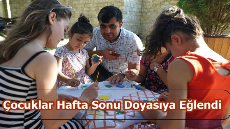 Çocuklar Hafta Sonu Doyasıya Eğlendi.