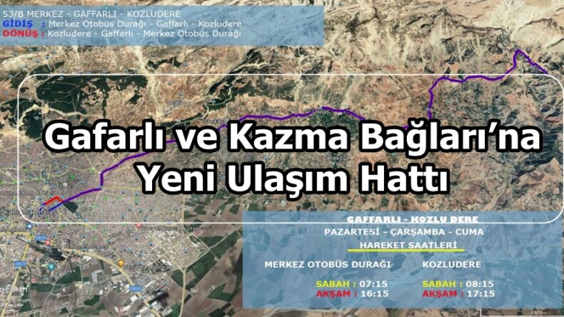 Gafarlı ve Kazma Bağları’na Yeni Ulaşım Hattı.