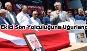 Ekici Son Yolculuğuna Uğurlandı.