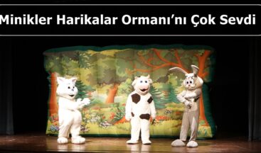 Minikler Harikalar Ormanı’nı Çok Sevdi.