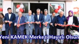 Yeni KAMEK Merkezi Hayırlı Olsun.