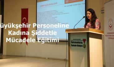Büyükşehir Personeline Kadına Şiddetle Mücadele Eğitimi.