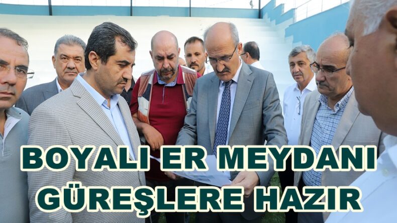 BOYALI ER MEYDANI GÜREŞLERE HAZIR