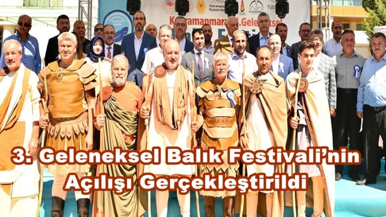 3. Geleneksel Balık Festivali’nin Açılışı Gerçekleştirildi.