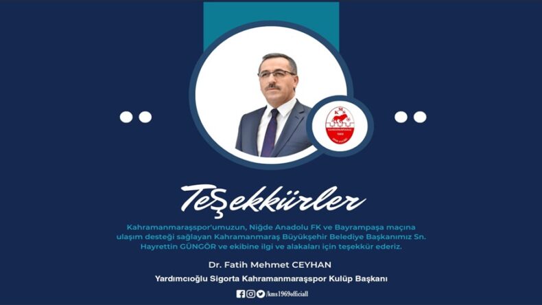 Kahramanmaraşspor’dan Başkan Güngör’e Destek Teşekkürü.