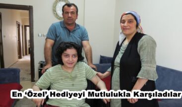 En ‘Özel’ Hediyeyi Mutlulukla Karşıladılar.