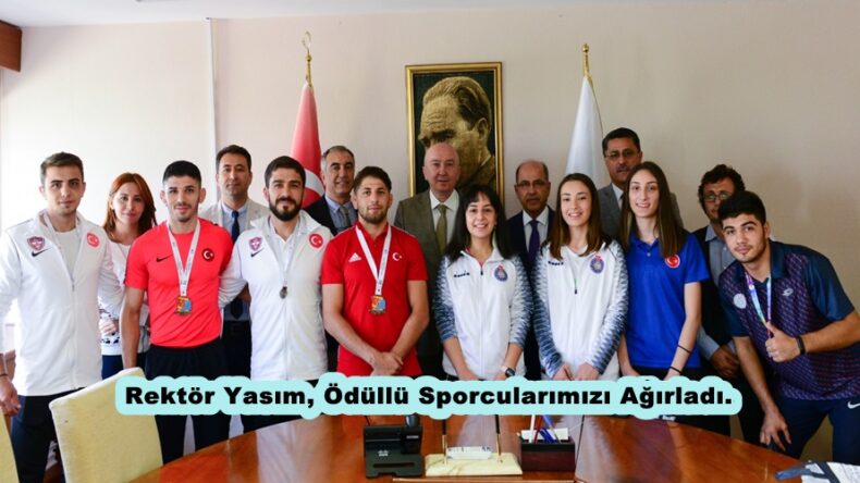Rektör Yasım, Ödüllü Sporcularımızı Ağırladı.