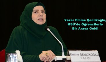 Yazar Emine Şenlikoğlu, KSÜ’de Öğrencilerle Bir Araya Geldi.