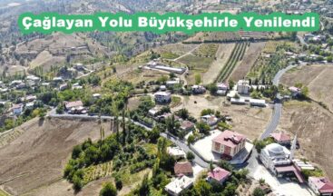Çağlayan Yolu Büyükşehirle Yenilendi.
